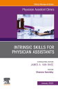 ŷKoboŻҽҥȥ㤨Intrinsic Skills for Physician Assistants An Issue of Physician Assistant Clinics, E-Book Intrinsic Skills for Physician Assistants An Issue of Physician Assistant Clinics, E-BookŻҽҡ[ Sharona Kanofsky ]פβǤʤ4,425ߤˤʤޤ