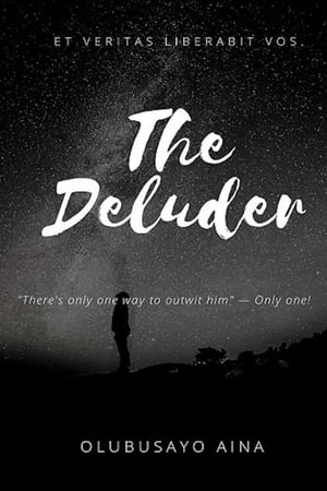 The Deluder