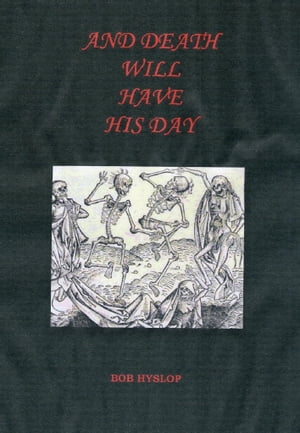 And Death Will Have His Day【電子書籍】[ B