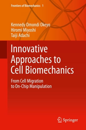 Innovative Approaches to Cell Biomechanics