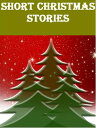 Short Christmas Stories【電子書籍】 Charles Dickens
