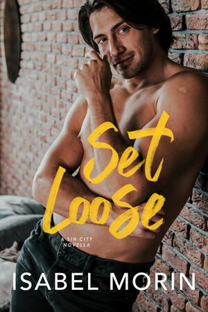 Set Loose【電子書籍】[ Isabel Morin ]