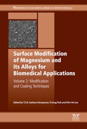 Surface Modification of Magnesium and its Alloys for Biomedical Applications