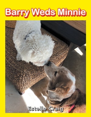 Barry Weds Minnie【電子書籍】[ Estelle Craig ]