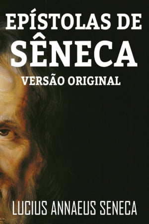 EPÍSTOLAS DE SÊNECA