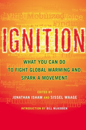 ŷKoboŻҽҥȥ㤨Ignition What You Can Do to Fight Global Warming and Spark a MovementŻҽҡ[ Mary Lou Finley ]פβǤʤ4,297ߤˤʤޤ
