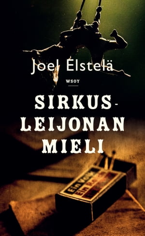 Sirkusleijonan mieliŻҽҡ[ Joel Elstel? ]