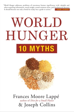 World Hunger 10 MythsŻҽҡ[ Frances Moore Lapp? ]