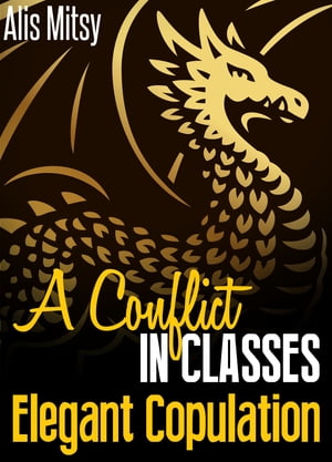 A Conflict in Classes: Elegant Copulation