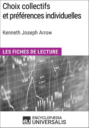 Choix collectifs et préférences individuelles de Kenneth Joseph Arrow