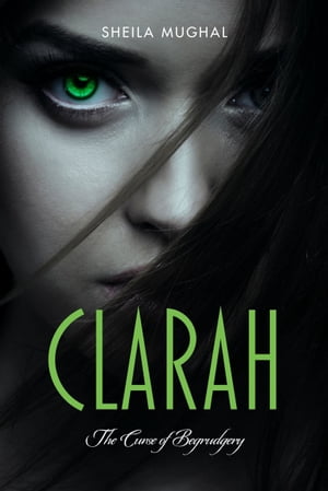 Clarah【電子書籍】 Sheila Mughal