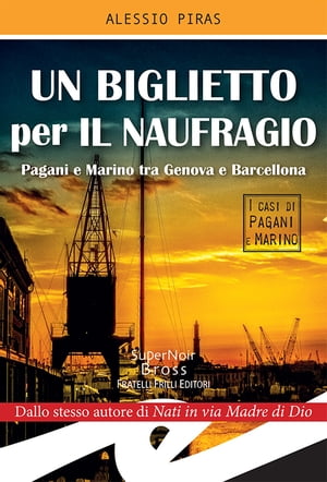 Un biglietto per il naufragio Pagani e Marino tr