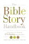 The Bible Story Handbook: A Resource for Teaching 175 Stories from the Bible