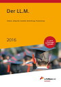 Der LL.M. 2016 Das Expertenbuch zum Master of Laws【電子書籍】