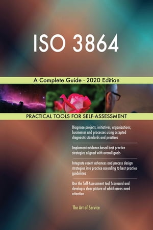 ISO 3864 A Complete Guide - 2020 Edition【電子書籍】[ Gerardus Blokdyk ]