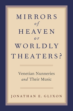 Mirrors of Heaven or Worldly Theaters?