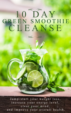 Grean Smoothie Cleanse【電子書籍】[ Karla Max ]
