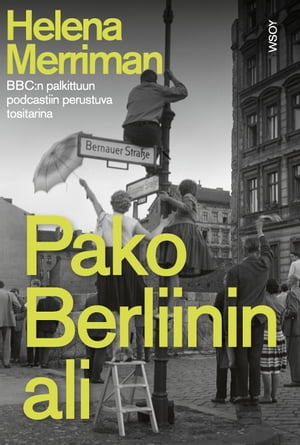 Pako Berliinin ali【電子書籍】[ Helena Mer