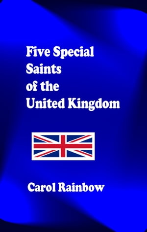 Five Special Saints of the British Isles