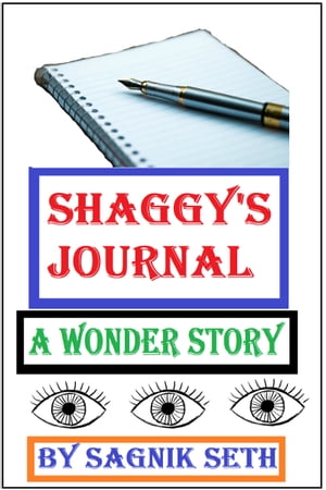 Shaggy's Journal: A Wonder Story