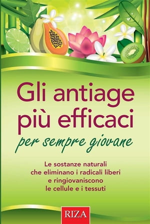 Gli antiage pi? efficaci