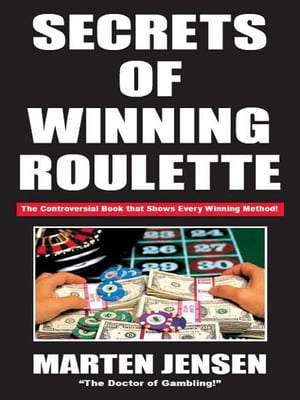 Secrets of Winning Roulette