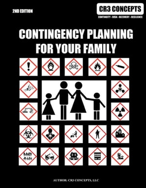 Contingency Planning for Your Family: 2nd Edition