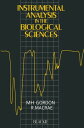 Instrumental Analysis in the Biological Sciences【電子書籍】 M. H. Gordon