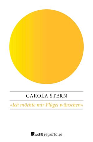 ≪Ich m?chte mir Fl?gel w?nschen≫ Das Leben der Dorothea Schlegel【電子書籍】[ Carola Stern ]