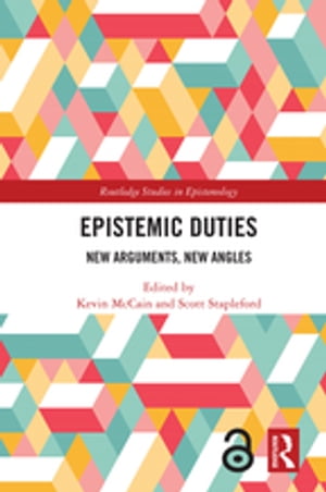 Epistemic Duties New Arguments, New Angles