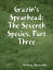 Grazin's Spearhead: The Seventh Species, Part ThreeŻҽҡ[ Anthony Alexzander ]