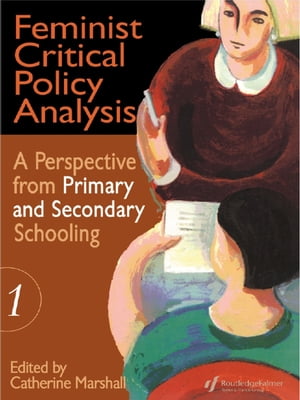 Feminist Critical Policy Analysis I【電子書籍】