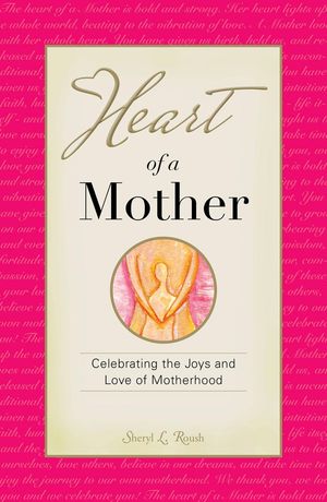 Heart of a Mother