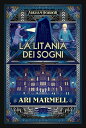 Arkham Horror - La Litania dei Sogni【電子書籍】 Ari Marmell