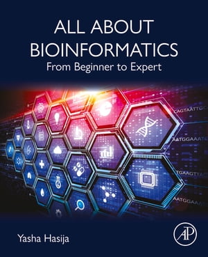 All About Bioinformatics From Beginner to Expert