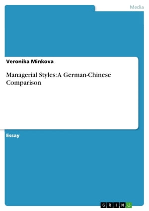 Managerial Styles: A German-Chinese Comparison