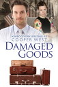 Damaged Goods【電子書籍】[ Cooper West ]