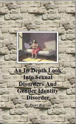 ŷKoboŻҽҥȥ㤨An In-Depth Look into Sexual Disorders and Gender Identity DisorderŻҽҡ[ Ryan Barlow ]פβǤʤ250ߤˤʤޤ