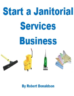 Start a Janitorial Services Business