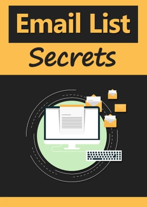 Email List Secrets