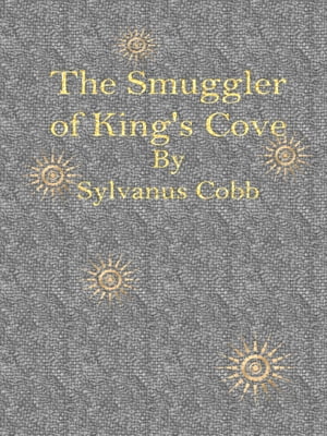 The Smuggler of King's Cove