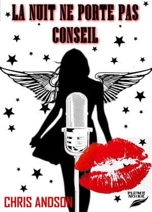 LA NUIT NE PORTE PAS CONSEIL【電子書籍】[ Chris ANDSON ]