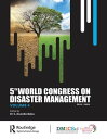 Fifth World Congress on Disaster Management: Volume IV Proceedings of the Intern...