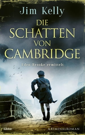 ŷKoboŻҽҥȥ㤨Die Schatten von Cambridge Eden Brooke ermitteltŻҽҡ[ Jim Kelly ]פβǤʤ1,700ߤˤʤޤ