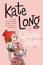 Queen Mum【電子書籍】[ Kate Long ]