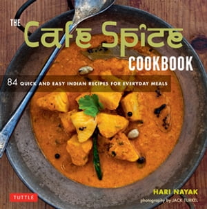 Cafe Spice Cookbook