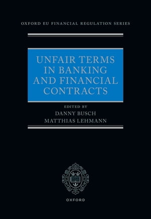 Unfair Terms in Banking and Financial Contracts