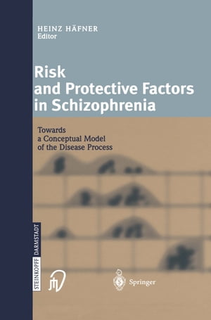 Risk and Protective Factors in Schizophrenia