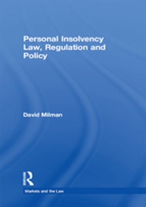 Personal Insolvency Law, Regulation and Policy