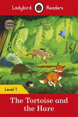 Ladybird Readers Level 1 - The Tortoise and the Hare (ELT Graded Reader)